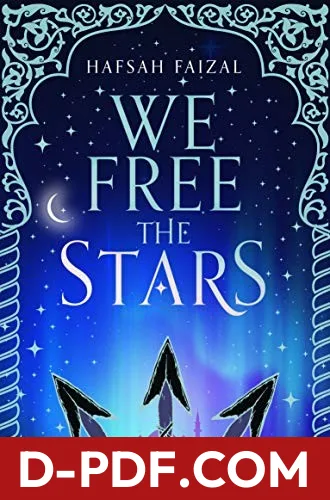 We Free the Stars by Hafsah Faizal book cover