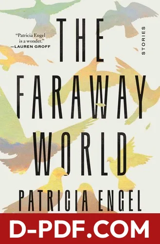 Download Faraway World by Patricia Engel PDF