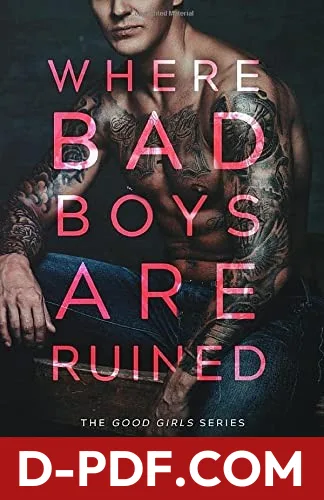 Where Bad Boys are Ruined by Holly Renee book cover