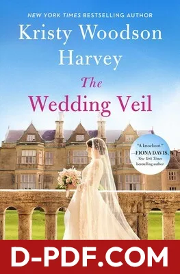 Download The Wedding Veil by Kristy Woodson Harvey PDF