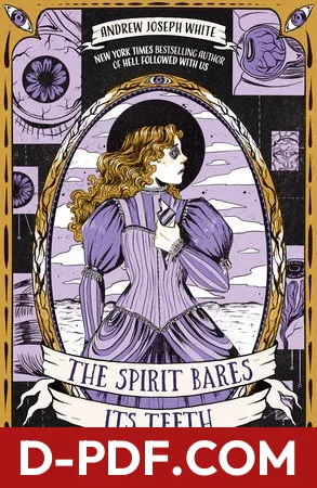 The Spirit Bares Its Teeth by Andrew Joseph White book cover