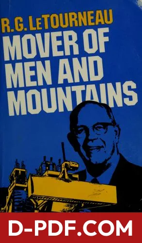 Mover of men and mountains by Robert Gilmour LeTourneau book cover