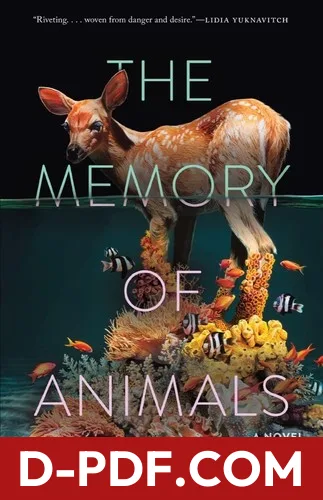 Download Memory of Animals by Claire Fuller PDF