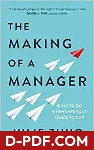Download The Making of a Manager by Julie Zhuo PDF