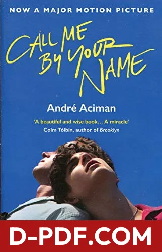 Download Call Me by Your Name by André Aciman PDF