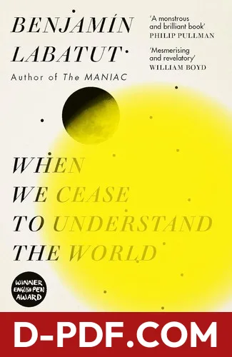 Quando deixamos de entender o mundo by Benjamín Labatut, Adrian Nathan West book cover