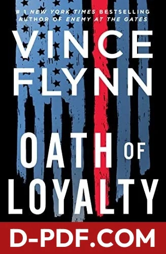 Oath of Loyalty by Vince Flynn, Kyle Mills book cover