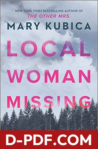 Local Woman Missing by Mary Kubica book cover