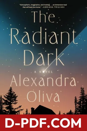 The Radiant Dark by Alexandra Oliva book cover