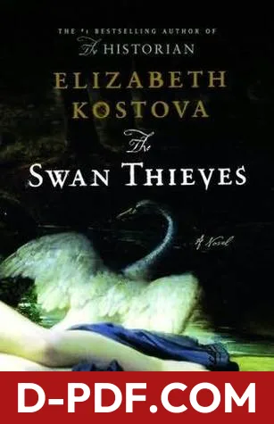 The Swan Thieves by Elizabeth Kostova book cover