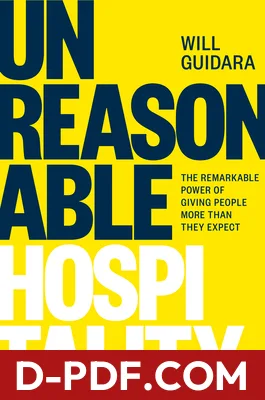 Unreasonable Hospitality: The Remarkable Power of Giving People More Than They Expect by Will Guidara book cover