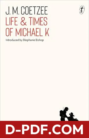 Life & Times of Michael K by J.M. Coetzee book cover