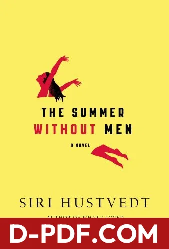 Download The Summer Without Men by Siri Hustvedt PDF