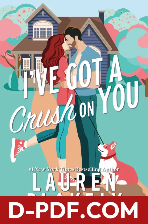 I've Got a Crush on You by Lauren Blakely book cover