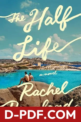 The Half Life by Rachel Beanland book cover