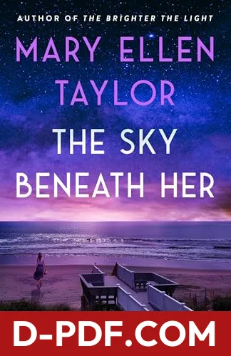 The Sky Beneath Her by Mary Ellen Taylor book cover