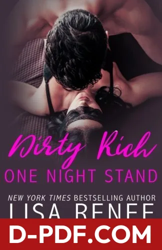 Dirty Rich One Night Stand by Lisa Renee Jones book cover
