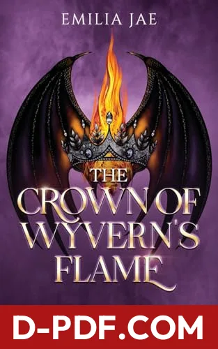 The Crown of Wyvern's Flame by Emilia Jae book cover