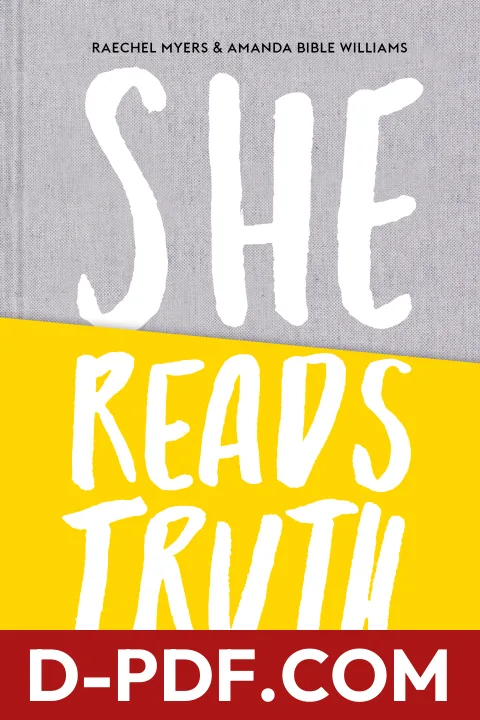 She Reads Truth: Holding Tight to Permanent in a World That's Passing Away by Raechel Myers book cover