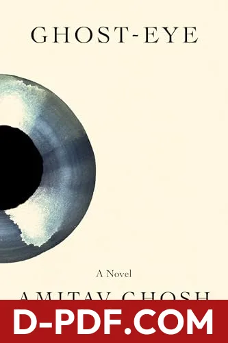 Ghost-Eye by Amitav Ghosh book cover