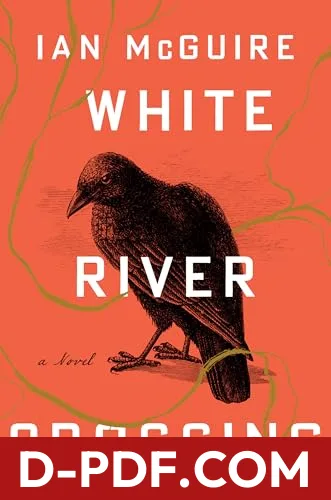 White River Crossing by Ian McGuire book cover