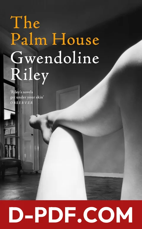 The Palm House by Gwendoline Riley book cover