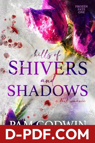 Hills of Shivers and Shadows by Pam Godwin book cover