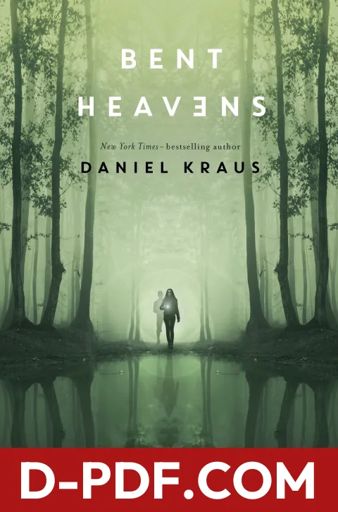 Bent Heavens by Daniel Kraus book cover
