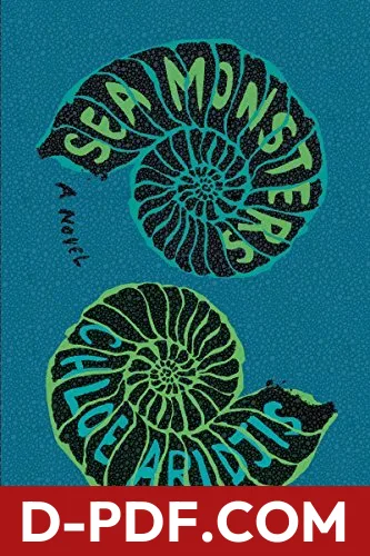 Sea Monsters by Chloe Aridjis book cover