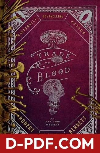 A Trade of Blood by Robert Jackson Bennett book cover