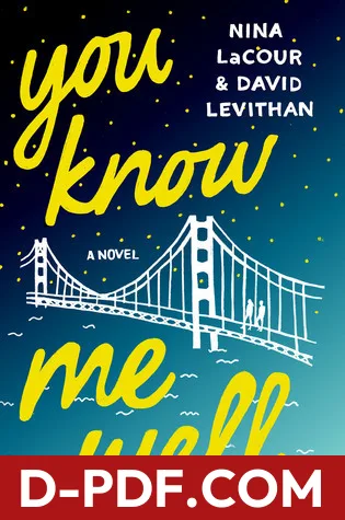 Download You Know Me Well by Nina LaCour PDF