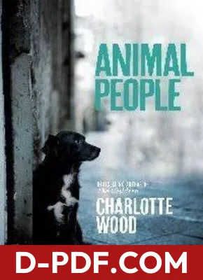 Animal People by Charlotte Wood book cover