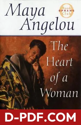 The Heart of a Woman by Maya Angelou book cover