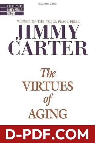 The Virtues of Aging by Jimmy Carter book cover