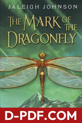The Mark of the Dragonfly by Jaleigh Johnson book cover