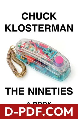 The Nineties by Chuck Klosterman book cover