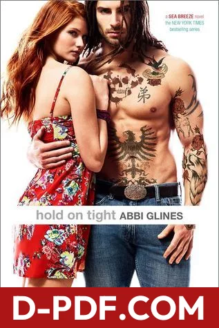 Hold on Tight by Abbi Glines book cover