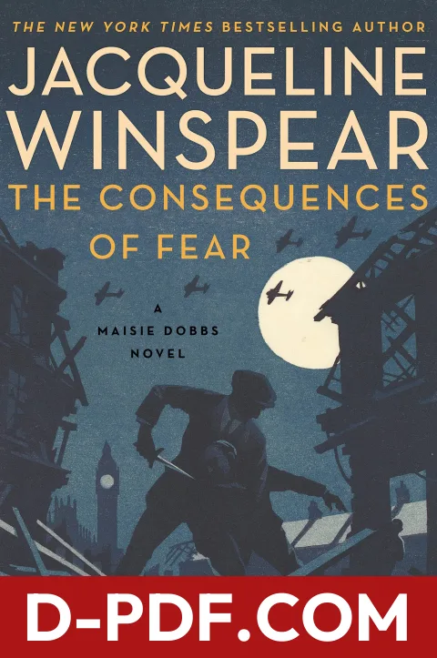 The Consequences of Fear by Jacqueline Winspear book cover