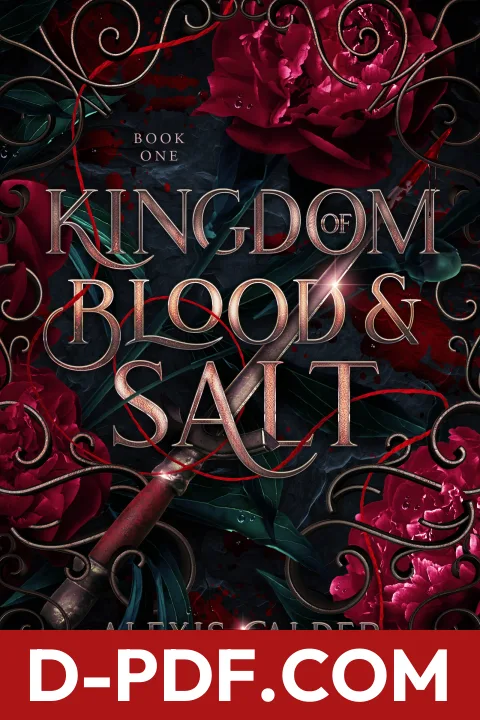 Download Kingdom of Blood and Salt by Alexis Calder PDF