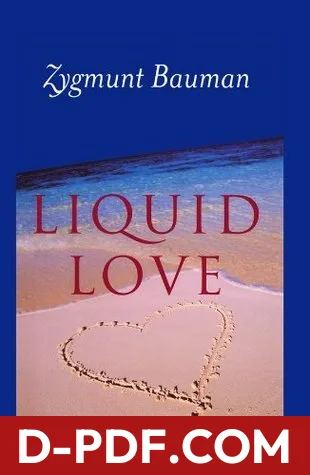 Liquid Love: On the Frailty of Human Bonds by Zygmunt Bauman book cover