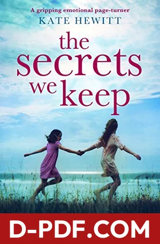 The Secrets We Keep by Kate Hewitt book cover