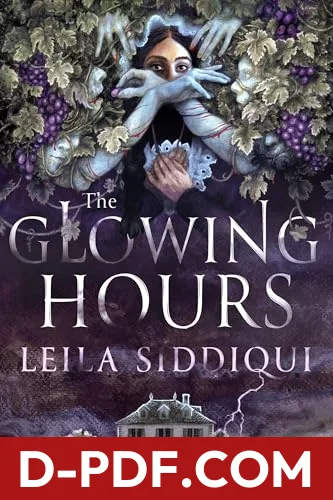 The Glowing Hours by Leila Siddiqui book cover