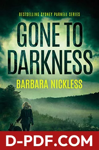 Gone to Darkness by Barbara Nickless book cover