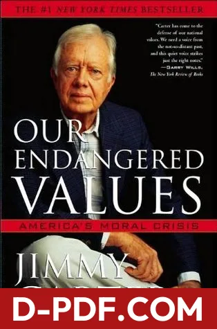 Our Endangered Values: America's Moral Crisis by Jimmy Carter book cover