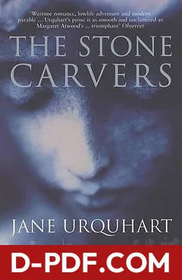 The Stone Carvers by Jane Urquhart book cover