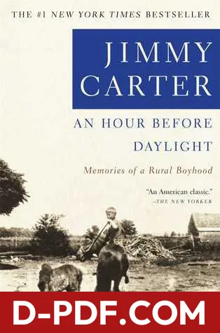 An Hour Before Daylight: Memories of a Rural Boyhood by Jimmy Carter book cover
