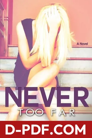 Never Too Far by Abbi Glines book cover