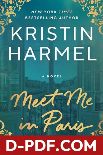 Meet Me in Paris by Kristin Harmel book cover