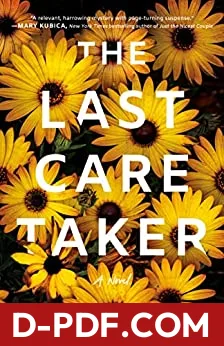 The Last Caretaker by Jessica Strawser book cover