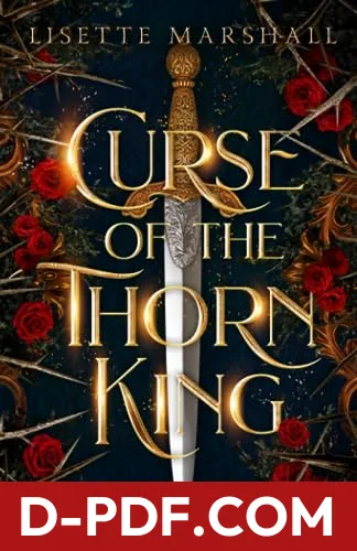 Download Curse of the Thorn King by Lisette Marshall PDF